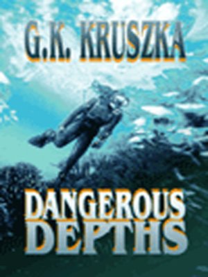 cover image of Dangerous Depths